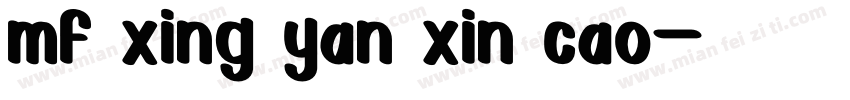 mf xing yan xin cao字体转换